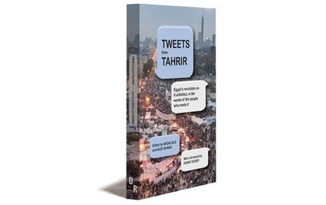 Tweets from Tahrir – Mısır Devriminin Twitter Kitabı