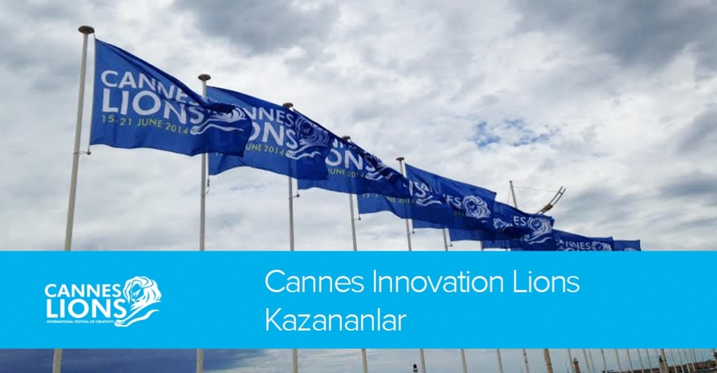Cannes Innovation Lions Kazananlar [Cannes Lions 2014]