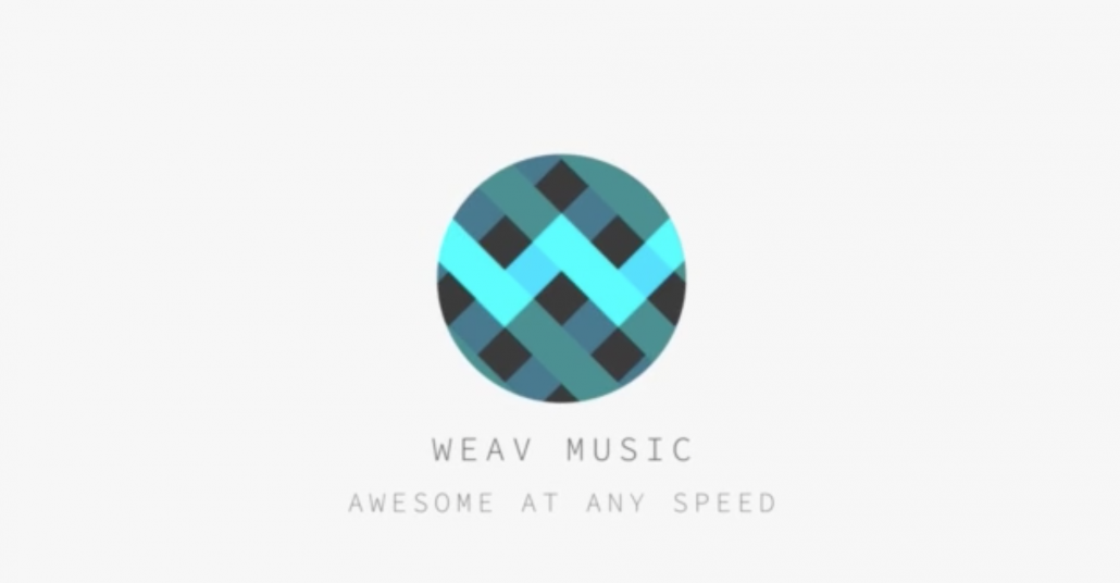 Weav: Müzik Temponuza Uymuyorsa Değiştirin!