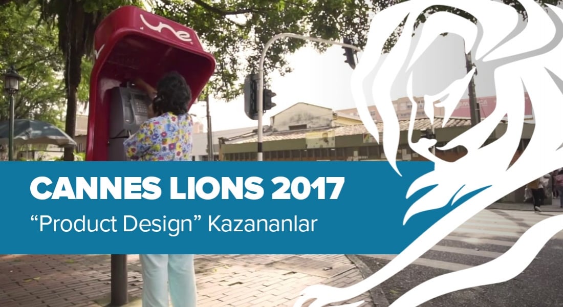 Product Design Kategorisinde Ödül Kazanan İşler [Cannes Lions 2017]