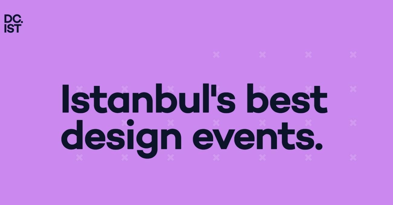 Tasarım Etkinliklerini Takip Etmek İçin Yeni Kaynak: Design Calendar Istanbul