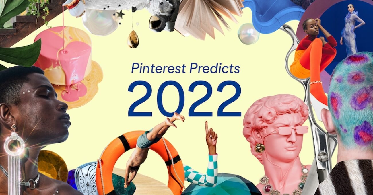 Pinterest’in 2022 Trend Öngörüleri