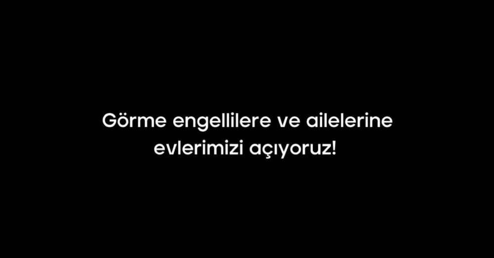 Görme Engelli Depremzedeler İçin Konaklama Kampanyası